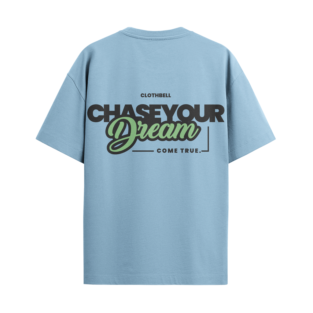 Chase your dream sky blue oversized tshirt