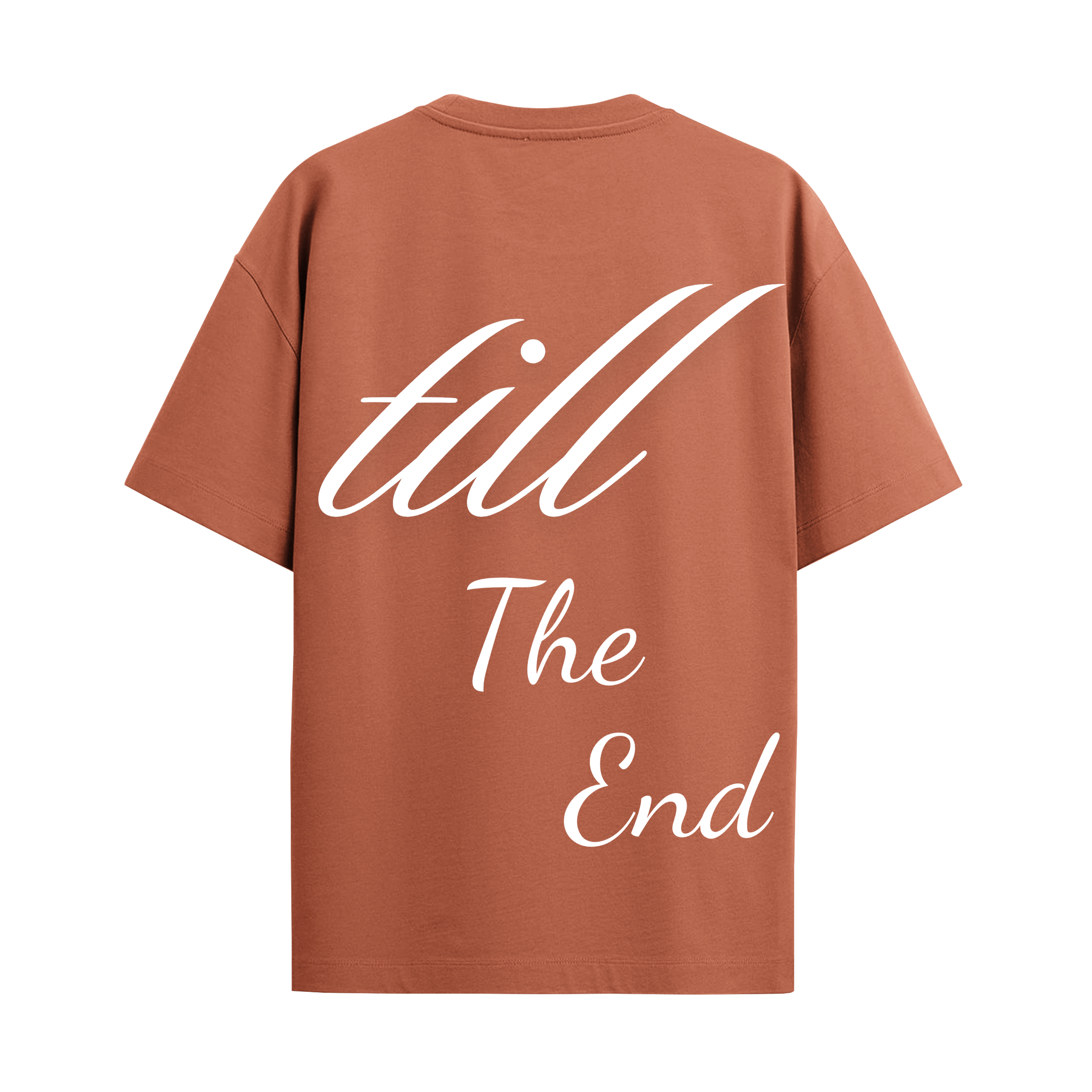 Till the end rust oversized tshirt